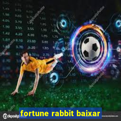 fortune rabbit baixar